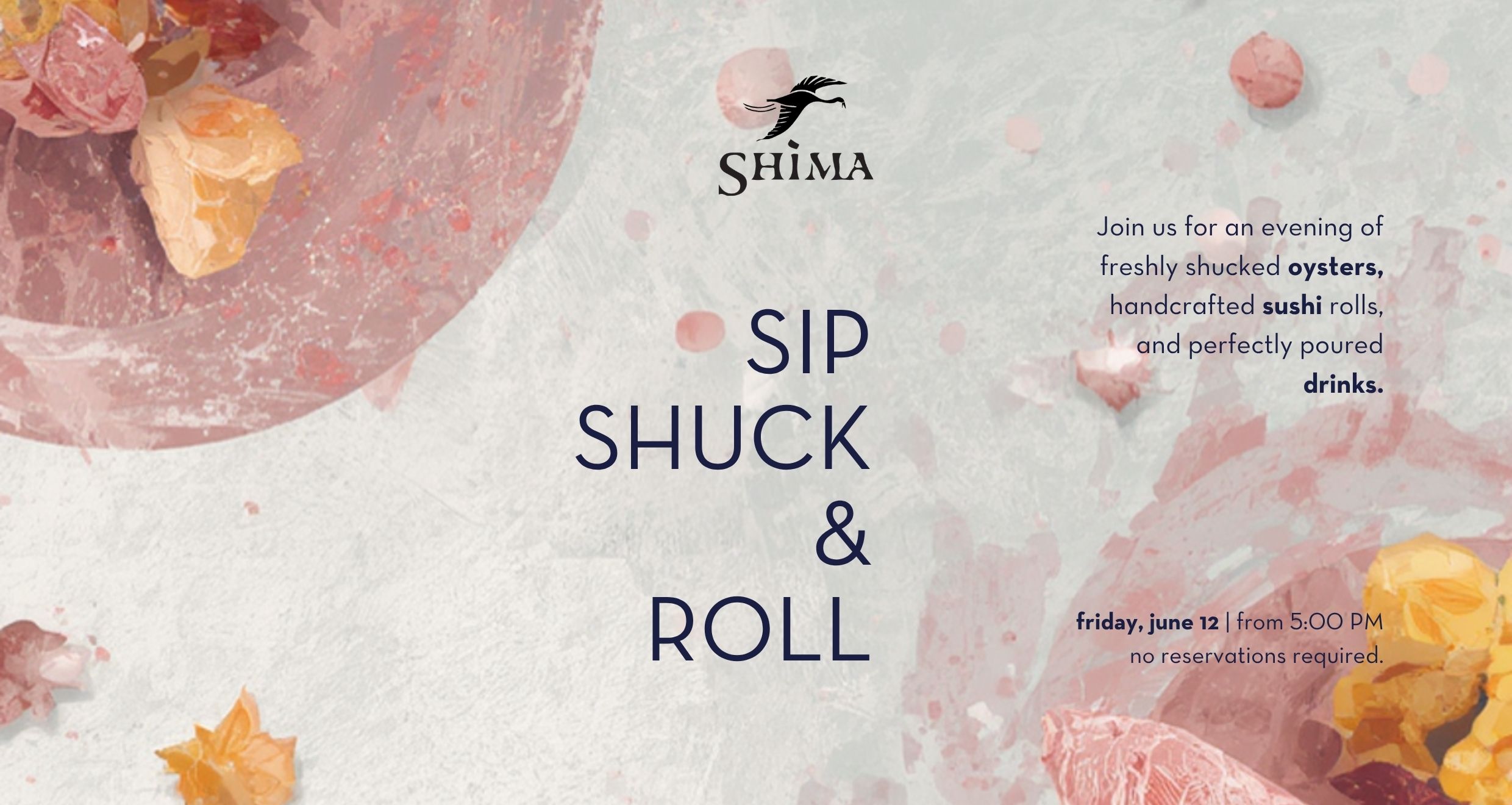 Sip, Shuck & Roll